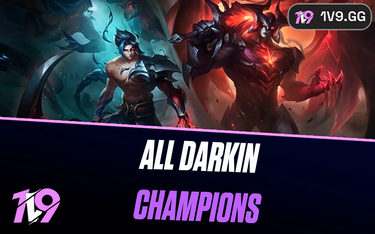 All Darkin Champions in League of Legends
